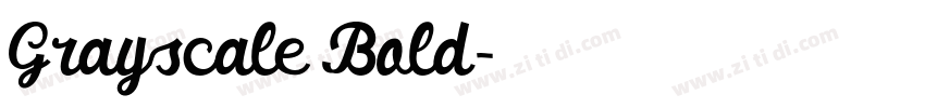 Grayscale Bold字体转换 Grayscale Bold字体转换